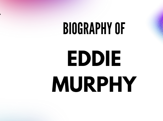 Eddie Murphy Biography, Age, Family & Net Worth